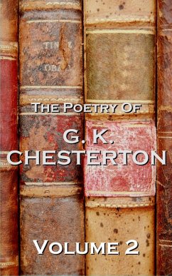 The Poetry Of GK Chesterton Volume 2 (eBook, ePUB) - Chesterton, Gk