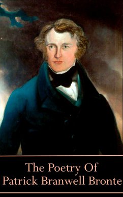Cover The Poetry Of Patrick Branwell Bronte (eBook, ePUB)