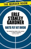 Bats Fly at Dusk (eBook, ePUB)