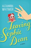 Leaving Sophie Dean (eBook, ePUB)