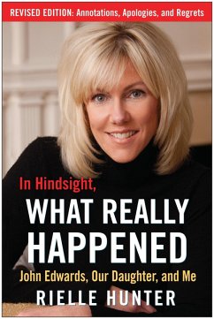 In Hindsight, What Really Happened: The Revised Edition (eBook, ePUB) - Hunter, Rielle