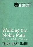 Walking the Noble Path (eBook, ePUB)