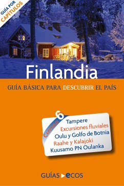 Finlandia. Tampere, Oulu y Kuusamo (eBook, ePUB) - Halonen, JukkaPaco