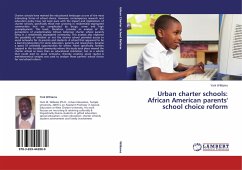 Urban charter schools: African American parents' school choice reform