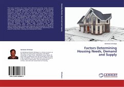 Factors Determining Housing Needs, Demand and Supply