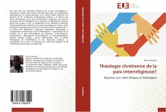 Théologie chrétienne de la paix interreligieuse? - Touaboy, Henri