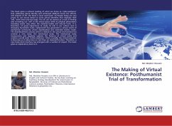 The Making of Virtual Existence: Posthumanist Trial of Transformation - Hossain, Md. Motaher