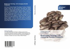 Mushroom Farming: Life-changing Humble Creatures - Chang Obe, Shuting;Mshigeni, Keto E.