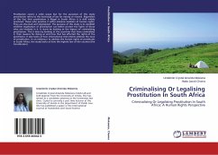 Criminalising Or Legalising Prostitution In South Africa - Mokoena, Untalimile Crystal Amenda;Choma, Hlako Jacob