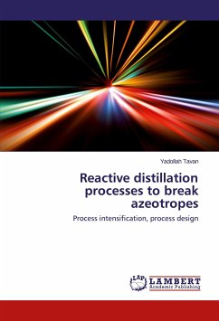 Reactive distillation processes to break azeotropes - Tavan, Yadollah