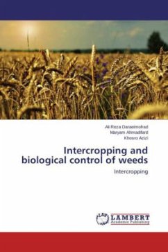 Intercropping and biological control of weeds - Daraeimofrad, Ali Reza;Ahmadifard, Maryam;Azizi, Khosro