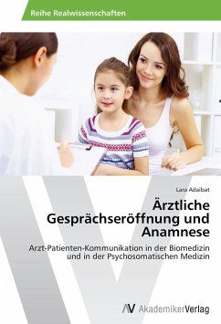 Ärztliche Gesprächseröffnung und Anamnese - Adaibat, Lara