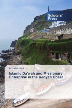 Islamic Da'wah and Missionary Enterprise in the Kenyan Coast - Kheir, Abdallah