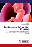 Prostaglandins In Induction Of Labour