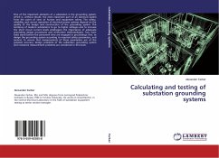 Calculating and testing of substation grounding systems