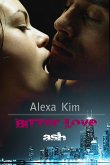 Bitter Love - Ash (eBook, ePUB)