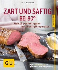 Zart und saftig bei 80° (eBook, ePUB) - Proebst, Margit