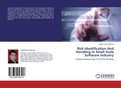 Risk Identification And Handling In Small Scale Software Industry - Sharma, Vikash Kumar