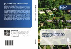 Eco-Revelatory Design and the Values of the Residential Landscape - Eisenstein, William