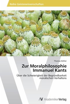 Zur Moralphilosophie Immanuel Kants