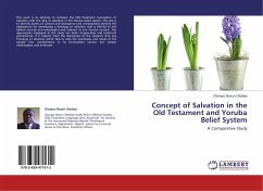 Concept of Salvation in the Old Testament and Yoruba Belief System