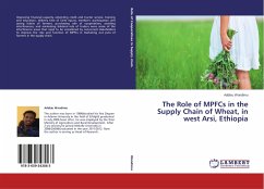 The Role of MPFCs in the Supply Chain of Wheat, in west Arsi, Ethiopia