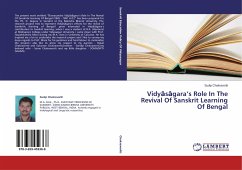 Vidy¿s¿gara¿s Role In The Revival Of Sanskrit Learning Of Bengal - Chakravortti, Sudip