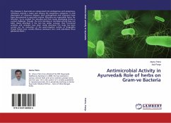 Antimicrobial Activity in Ayurveda& Role of herbs on Gram-ve Bacteria - Patra, Atanu;Panja, Asit