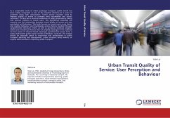 Urban Transit Quality of Service: User Perception and Behaviour