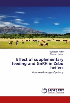 Effect of supplementary feeding and GnRH in Zebu heifers - Yadav, Rajnarayan;Kumar, Chandan