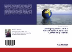 Developing Trends in the African Novel: A Focus on Contending Themes - Bathalomew, Emmanuel