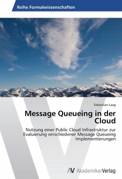 Message Queueing in der Cloud - Laag, Sebastian