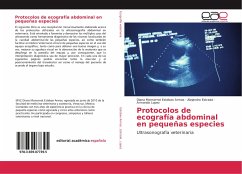 Protocolos de ecografía abdominal en pequeñas especies - Esteban Armas, Diana Monserrat;Estrada, Alejandro;López, Armando