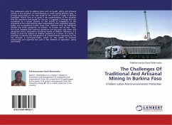 The Challenges Of Traditional And Artisanal Mining In Burkina Faso