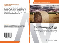 Die Bildungslandschaft des Agrarsektors - Pichler, Barbara