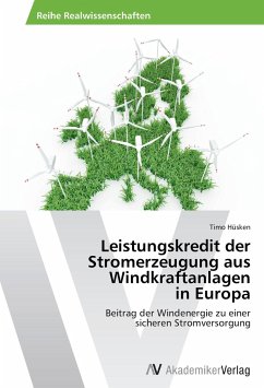 Leistungskredit der Stromerzeugung aus Windkraftanlagen in Europa - Hüsken, Timo