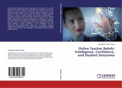 Online Teacher Beliefs: Intelligence, Confidence, and Student Outcomes