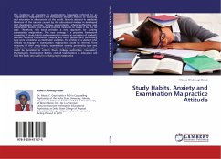 Study Habits, Anxiety and Examination Malpractice Attitude