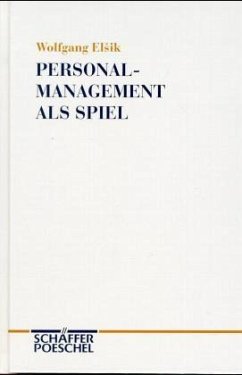 Personalmanagement als Spiel