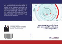 Comparative analysis on role players of health and safety regulations