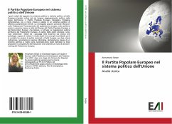 Il Partito Popolare Europeo nel sistema politico dell'Unione - Serpe, Annamaria