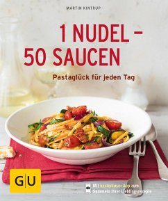 1 Nudel - 50 Saucen (eBook, ePUB) - Kintrup, Martin