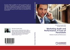 Marketing Audit and Performance: A Case of Parastatals