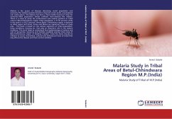Malaria Study in Tribal Areas of Betul-Chhindwara Region M.P.(India) - Solanki, Arvind