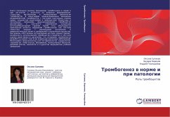 Trombogenez w norme i pri patologii - Sulaeva, Oksana;Barinov, Eduard;Gnilorybov, Andrey