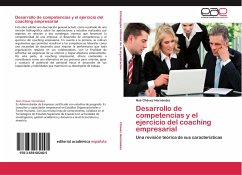 Desarrollo de competencias y el ejercicio del coaching empresarial - Chávez Hernández, Noé