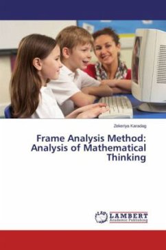 Frame Analysis Method: Analysis of Mathematical Thinking - Karadag, Zekeriya
