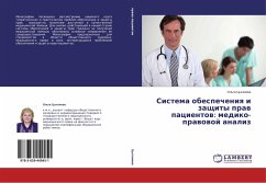 Sistema obespecheniq i zaschity praw pacientow: mediko-prawowoj analiz