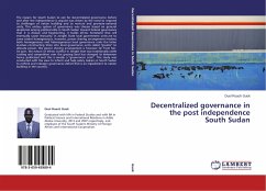 Decentralized governance in the post independence South Sudan