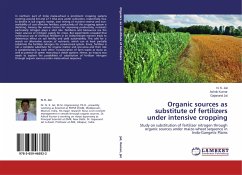 Organic sources as substitute of fertilizers under intensive cropping - Jat, N. K.;Kumar, Ashok;Jat, Gajanand